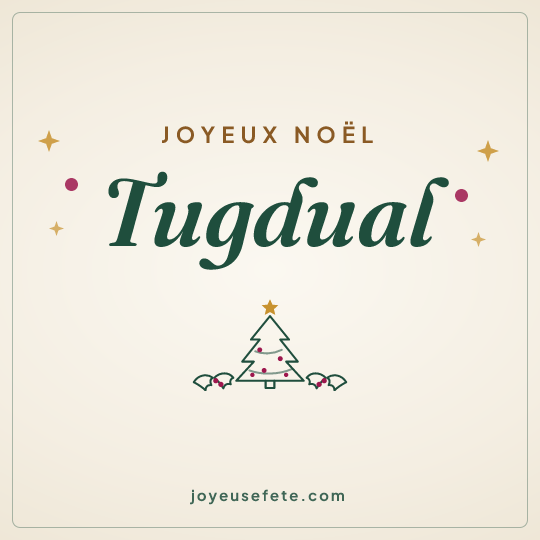 Image carrée « Joyeux Noël Tugdual » pour WhatsApp