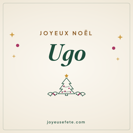 Image carrée « Joyeux Noël Ugo » pour WhatsApp