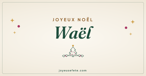 Image « Joyeux Noël Waël » au format large