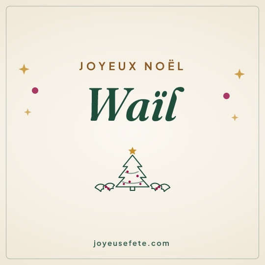 Image carrée « Joyeux Noël Waïl » pour WhatsApp