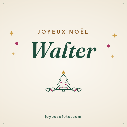 Image carrée « Joyeux Noël Walter » pour WhatsApp