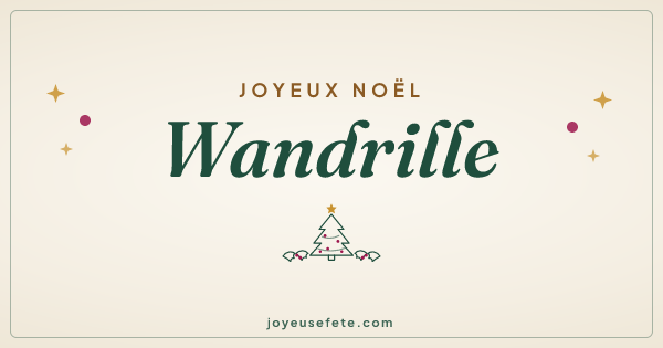 Image « Joyeux Noël Wandrille » au format large