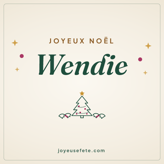 Image carrée « Joyeux Noël Wendie » pour WhatsApp