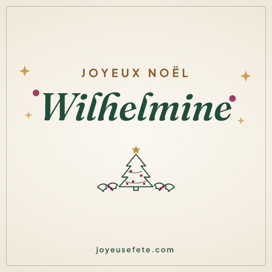 Image carrée « Joyeux Noël Wilhelmine » pour WhatsApp