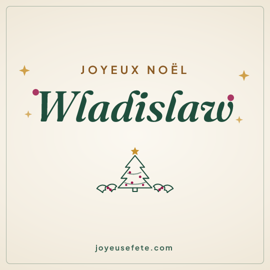 Image carrée « Joyeux Noël Wladislaw » pour WhatsApp
