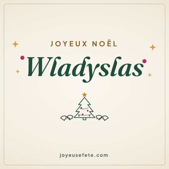 Image carrée « Joyeux Noël Wladyslas » pour WhatsApp