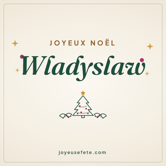 Image carrée « Joyeux Noël Wladyslaw » pour WhatsApp