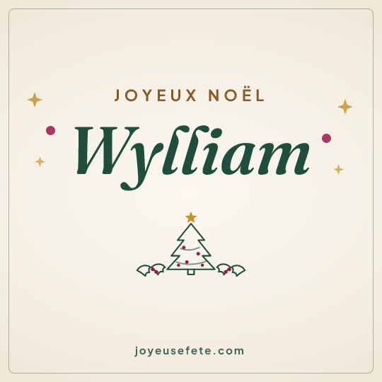 Image carrée « Joyeux Noël Wylliam » pour WhatsApp