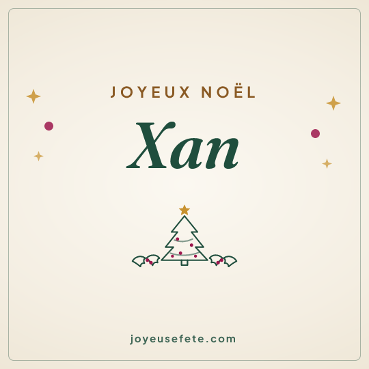 Image carrée « Joyeux Noël Xan » pour WhatsApp