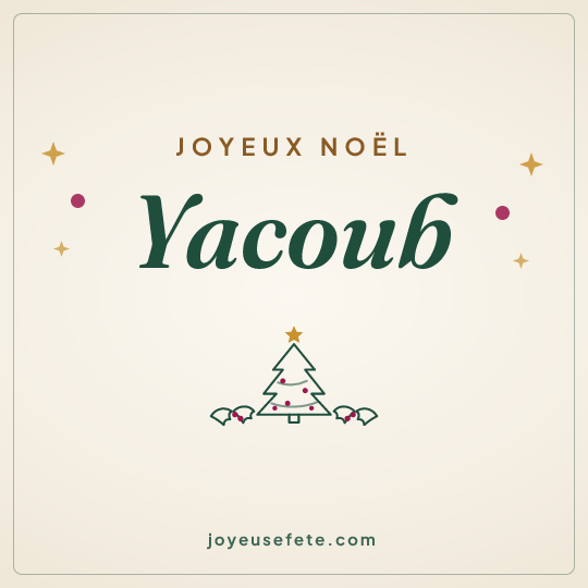 Image carrée « Joyeux Noël Yacoub » pour WhatsApp