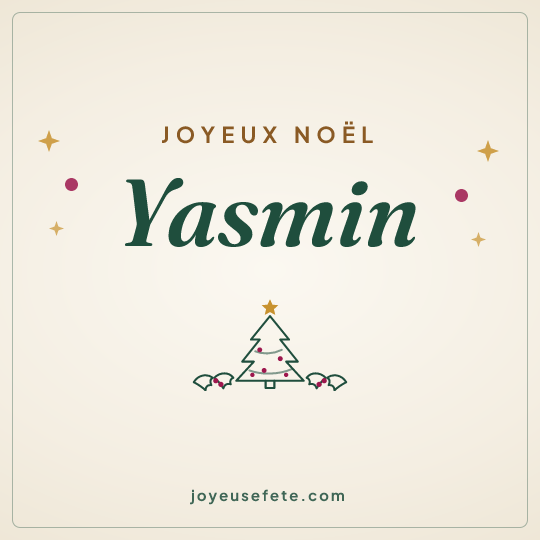 Image carrée « Joyeux Noël Yasmin » pour WhatsApp