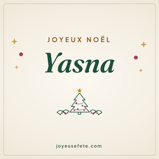 Image carrée « Joyeux Noël Yasna » pour WhatsApp