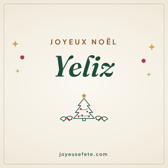 Image carrée « Joyeux Noël Yeliz » pour WhatsApp