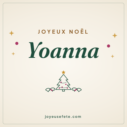 Image carrée « Joyeux Noël Yoanna » pour WhatsApp