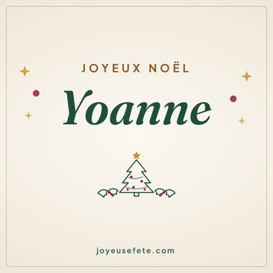 Image carrée « Joyeux Noël Yoanne » pour WhatsApp