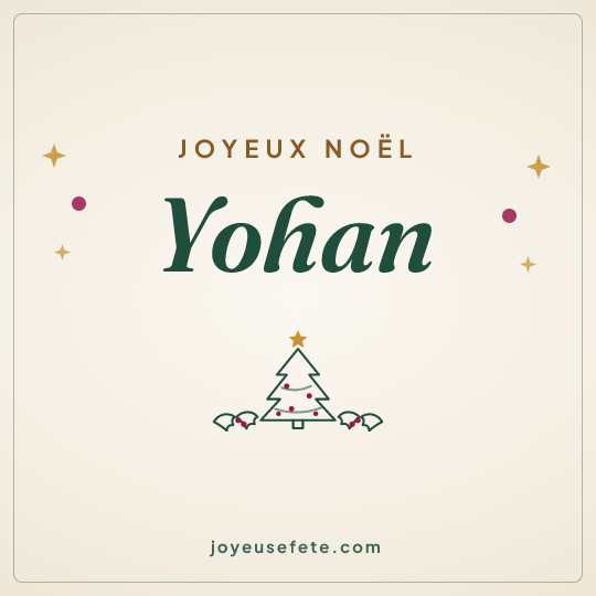 Image carrée « Joyeux Noël Yohan » pour WhatsApp