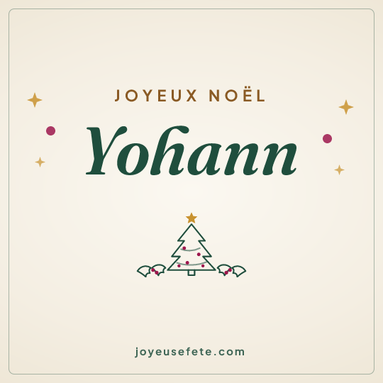 Image carrée « Joyeux Noël Yohann » pour WhatsApp