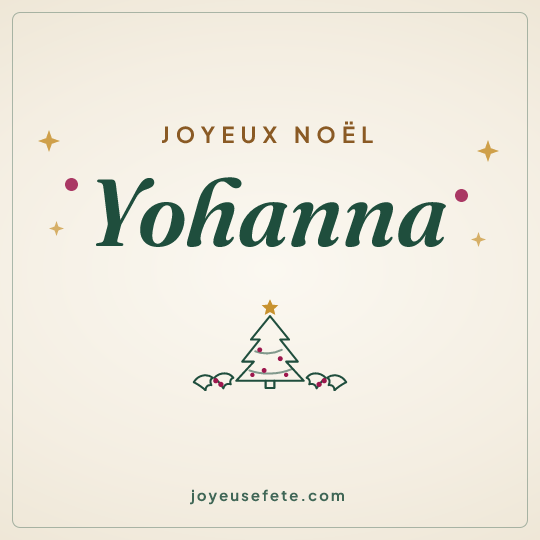 Image carrée « Joyeux Noël Yohanna » pour WhatsApp