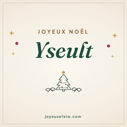 Image carrée « Joyeux Noël Yseult » pour WhatsApp
