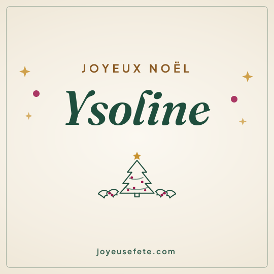 Image carrée « Joyeux Noël Ysoline » pour WhatsApp