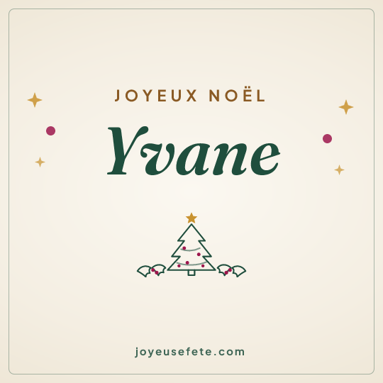 Image carrée « Joyeux Noël Yvane » pour WhatsApp