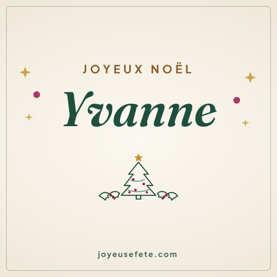 Image carrée « Joyeux Noël Yvanne » pour WhatsApp