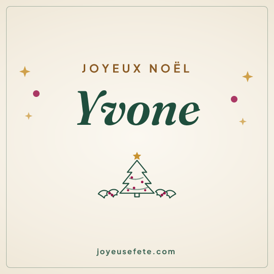 Image carrée « Joyeux Noël Yvone » pour WhatsApp