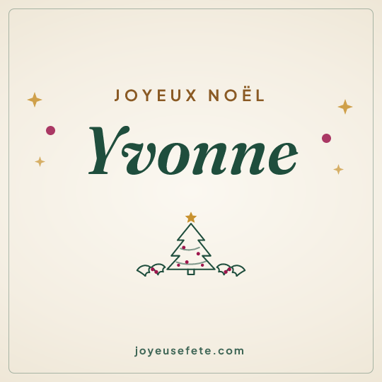 Image carrée « Joyeux Noël Yvonne » pour WhatsApp