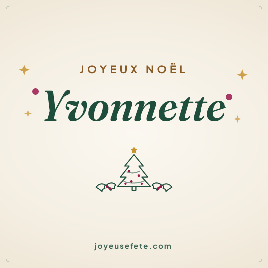Image carrée « Joyeux Noël Yvonnette » pour WhatsApp
