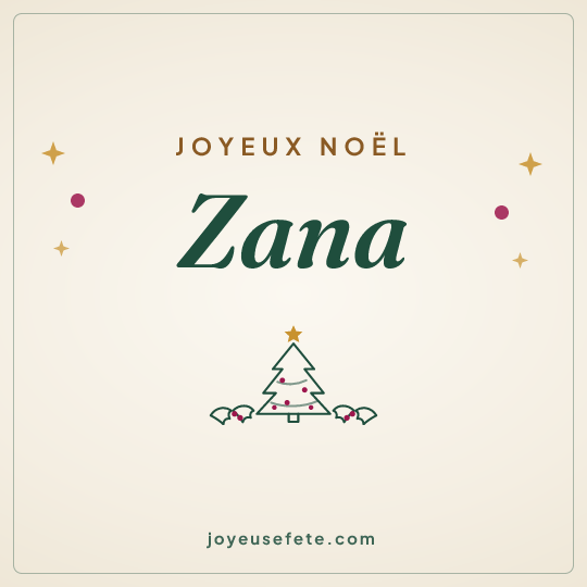 Image carrée « Joyeux Noël Zana » pour WhatsApp