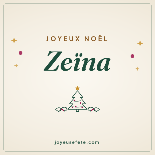 Image carrée « Joyeux Noël Zeïna » pour WhatsApp