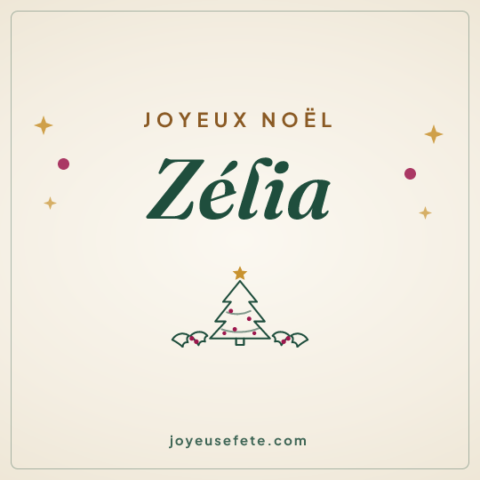 Image carrée « Joyeux Noël Zélia » pour WhatsApp