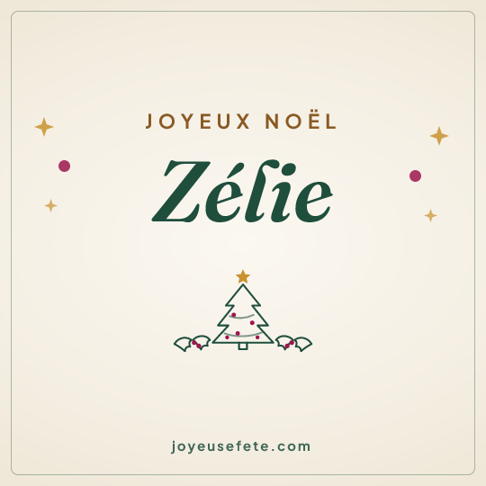 Image carrée « Joyeux Noël Zélie » pour WhatsApp