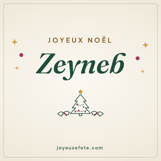 Image carrée « Joyeux Noël Zeyneb » pour WhatsApp