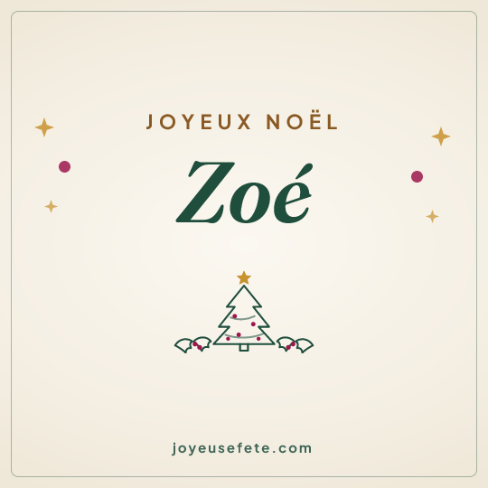 Image carrée « Joyeux Noël Zoé » pour WhatsApp